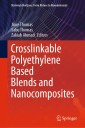 Crosslinkable Polyethylene Based Blends  and Nanocomposites