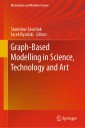 Graph-Based Modelling in Science, Technology and Art