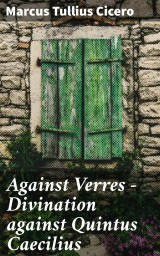 Against Verres - Divination against Quintus Caecilius