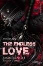 The endless love: Sammelband 1