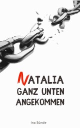 Natalia Ganz Unten Angekommen