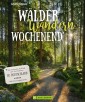 Wälder, Wandern, Wochenend'