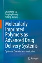 Molecularly Imprinted Polymers as Advanced Drug Delivery Systems