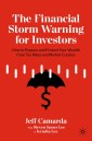 The Financial Storm Warning for Investors