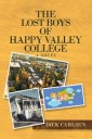 The Lost Boys of Happy Valley College