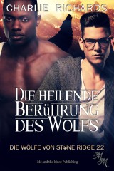 Die heilende Berührung des Wolfs