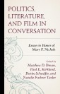 Politics, Literature, and Film in Conversation