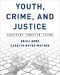 Youth, Crime, and Justice