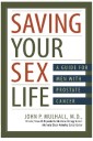 Saving Your Sex Life: A Guide for Men With Prostate Cancer