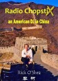 Radio ChopstiX: An American DJ in China