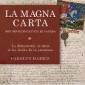 La Magna Carta, son importance pour le Canada