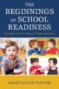 The Beginnings of School Readiness