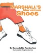 Marshall's Marvelous Shoes