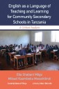 English as a Language of Teaching and Learning for Community Secondary Schools in Tanzania