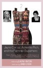 Jayne Cortez, Adrienne Rich, and the Feminist Superhero