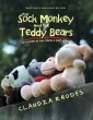 The Sock Monkey and the Teddy Bears