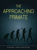 The Approaching Primate