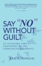 Say “No” Without Guilt