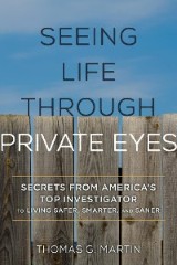 Seeing Life through Private Eyes