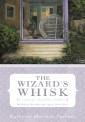 The Wizard's Whisk---A Cooking School for Children