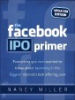 The Facebook IPO Primer (Updated Edition)