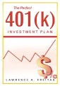 The Perfect 401(K) Investment  Plan