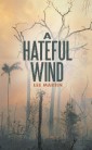 A Hateful Wind