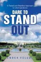 Dare to Stand Out