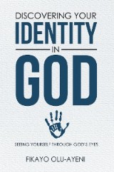 Discovering Your Identity in God