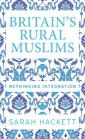Britain's rural Muslims