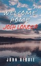 Welcome Home Josh Londer