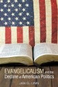 Evangelicalism and The Decline of American Politics