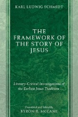 The Framework of the Story of Jesus