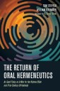 The Return of Oral Hermeneutics