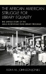 The African American Struggle for Library Equality