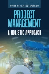 Project Management -  a Holistic Approach
