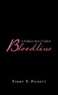 A Soldiers Story Called Bloodline