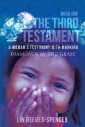 The Third Testament - A Woman's Testimony with Mankind