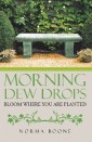Morning Dew Drops