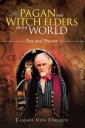 Pagan and Witch Elders of the World