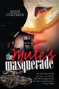 The Mute'S Masquerade