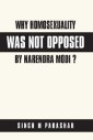 Why  Homosexuality Was Not Opposed by Narendra Modi ?