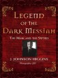 Legend of the Dark Messiah