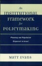 An Institutional Framework for Policymaking
