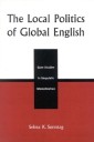 The Local Politics of Global English