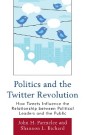 Politics and the Twitter Revolution