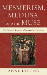 Mesmerism, Medusa, and the Muse