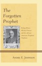 The Forgotten Prophet