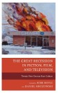 The Great Recession in Fiction, Film, and Television