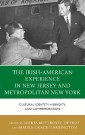 The Irish-American Experience in New Jersey and Metropolitan New York